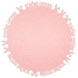 * Tischset Schöne Ostern Filz hell rose