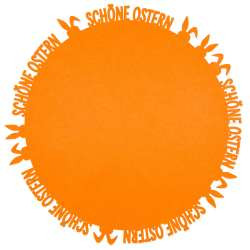 * Tischset Schöne Ostern Filz orange