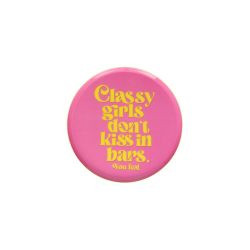 Dekotablett Love Trays S, Motiv: Classy girls don´t kiss in bars , rund, Eisen rosa 18x1x18cm