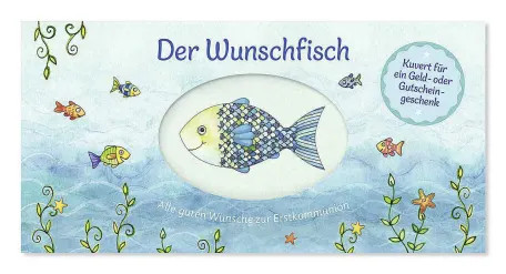 Der Wunschfisch Alle guten Wünsche zur Erstkommunion